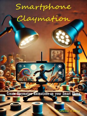 cover image of Smartphone Claymation